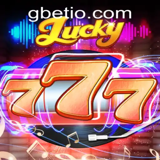 Exploring the Thrills of Lucky777 in the World of GBET