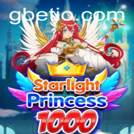 Exploring the Magic of StarlightPrincess1000: A Journey Into the Game World with GBET